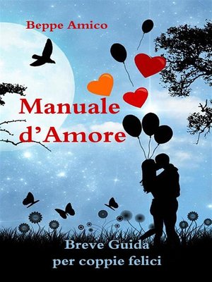 cover image of Manuale d'amore--Breve Guida per coppie felici